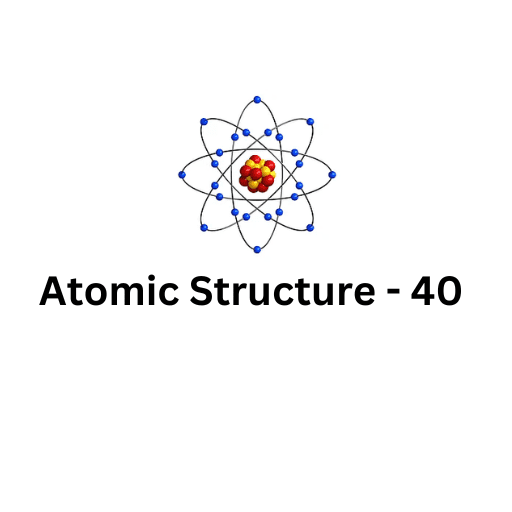 ATOMIC STRUCTURE-40